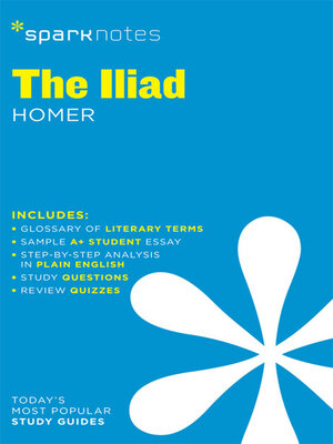 cover image of The Iliad SparkNotes Literature Guide